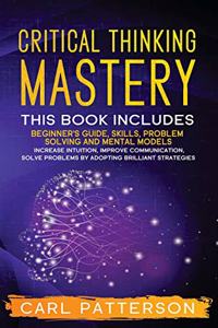 Critical Thinking Mastery