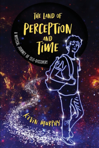 Land of Perception and Time