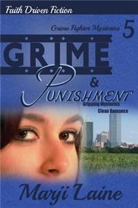 Grime & Punishment