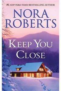 Keep You Close