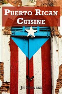 Puerto Rican Cuisine