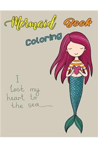 Mermaid Coloring Book I Lost My Heart To The Sea
