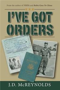 I've Got Orders