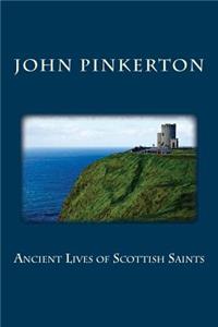 Ancient Lives of Scottish Saints