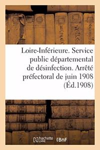 Préfecture de la Loire-Inférieure. Service Public Départemental de Désinfection