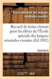 Recueil de Textes Chinois À l'Usage Des Élèves de l'École Spéciale Des Langues Orientales Vivantes