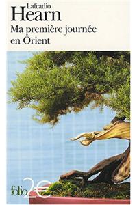 ma premiere journee en Orient