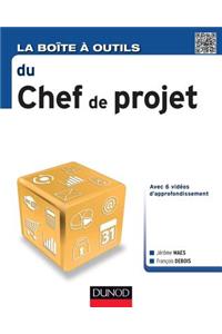 La Boite a Outils Du Chef de Projet