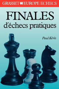 Finales d'échecs pratiques