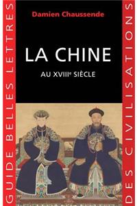 La Chine Au Xviiie Siecle