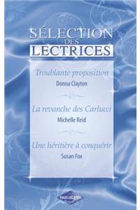 Troublante Proposition - La Revanche Des Carlucci - Une Heritiere a Conquerir (Harlequin)