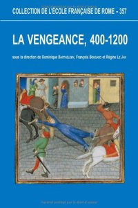 La Vengeance, 400-1200