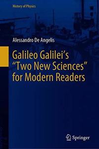 Galileo Galilei’s “Two New Sciences”