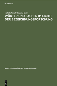 Wörter und Sachen im Lichte der Bezeichnungsforschung