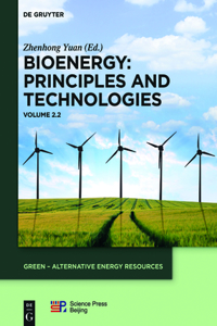 Bioenergy: Principles and Technologies