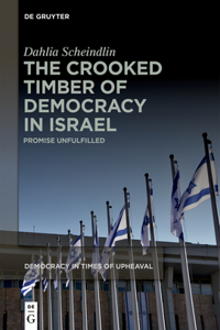 Crooked Timber of Democracy in Israel