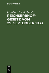 Reichserbhofgesetz Vom 29. September 1933