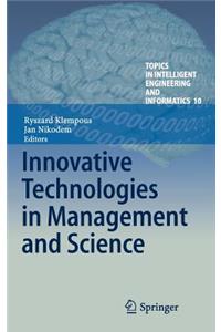 Innovative Technologies in Management and Science