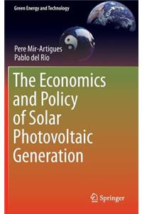 Economics and Policy of Solar Photovoltaic Generation