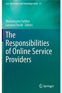 The Responsibilities of Online Service Providers