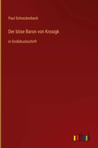 Der böse Baron von Krosigk