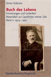 Buch des Lebens, Band 2: 1903--1922