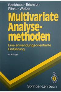 Multivariate Analysemethoden: Eine Anwendungsorientierte Einf Hrung