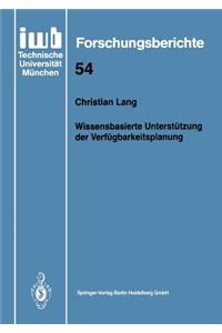 Wissensbasierte Unterstützung Der Verfügbarkeitsplanung
