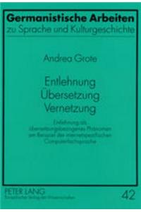 Entlehnung - Uebersetzung - Vernetzung