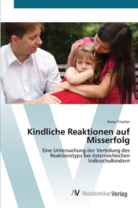 Kindliche Reaktionen auf Misserfolg