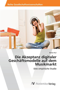 Akzeptanz digitaler Geschäftsmodelle auf dem Musikmarkt