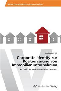 Corporate Identity zur Positionierung von Immobilienunternehmen