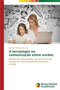 A tecnologia na comunicação entre surdos