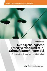 psychologische Arbeitsvertrag und sein Schutzfaktoren-Potential