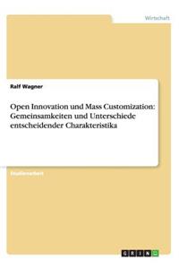 Open Innovation und Mass Customization