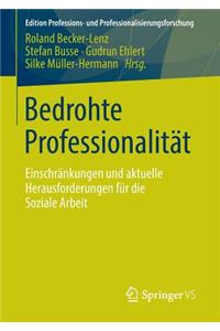 Bedrohte Professionalität