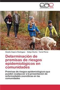 Determinación de premisas de riesgos epidemiológicos en comunidades