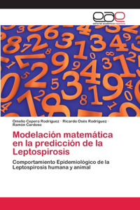 Modelación matemática en la predicción de la Leptospirosis