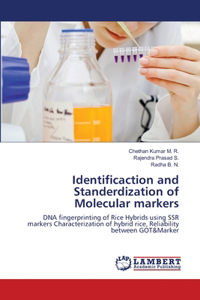 Identificaction and Standerdization of Molecular markers