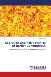Migration and Relationships of Border Communities