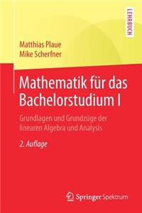 Mathematik Für Das Bachelorstudium I