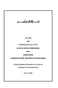 Islam und Homosexualität im Qur'ân und der Hadît-Literatur