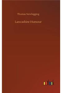 Lancashire Humour