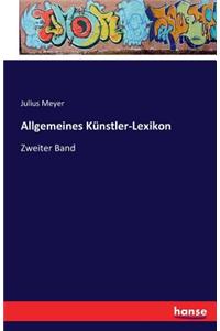 Allgemeines Künstler-Lexikon