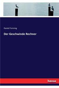 Geschwinde Rechner