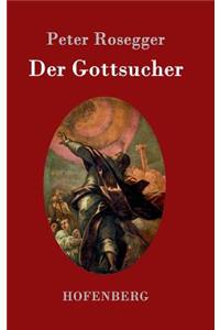 Der Gottsucher