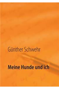 Meine Hunde und ich