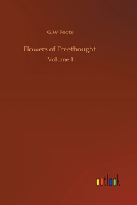 Flowers of Freethought