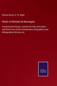 Works of Michael de Montaigne