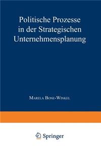 Politische Prozesse in Der Strategischen Unternehmensplanung